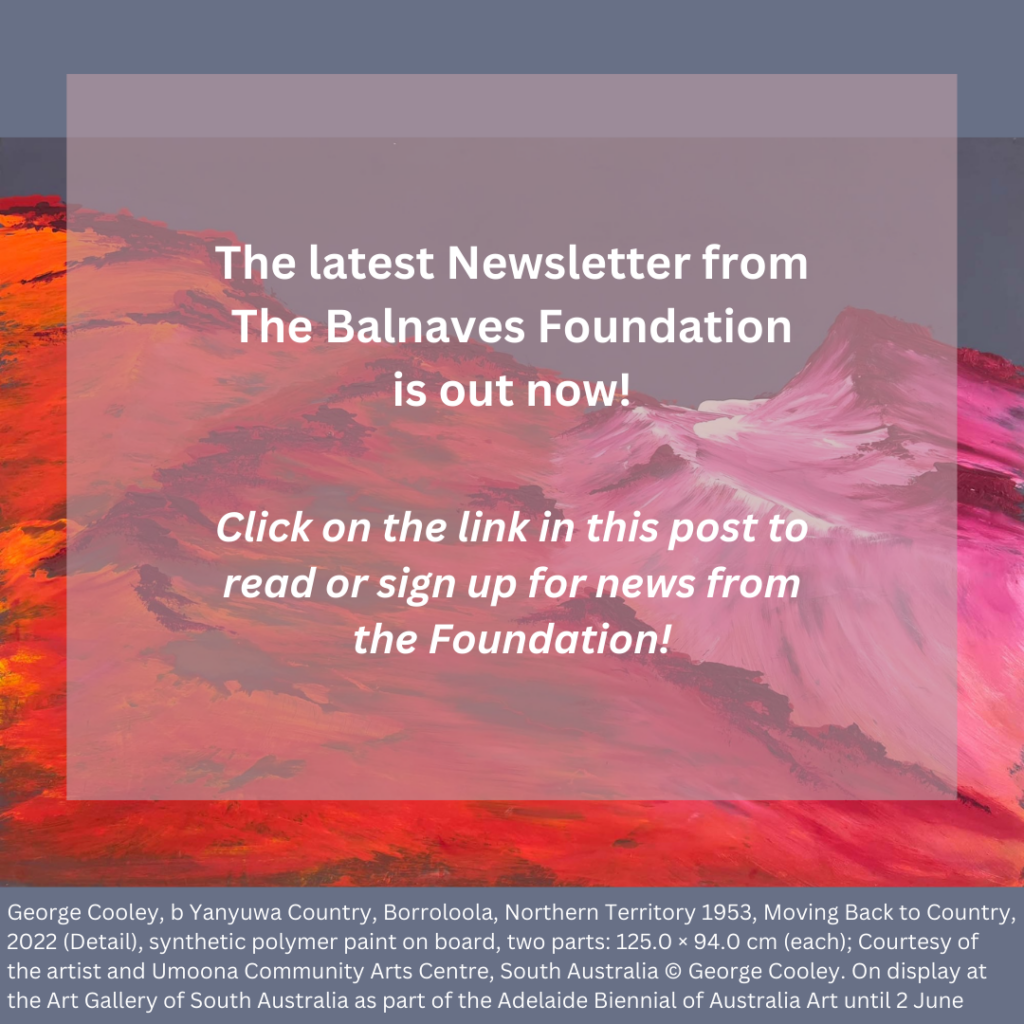 The Balnaves Foundation March 2024 Newsletter